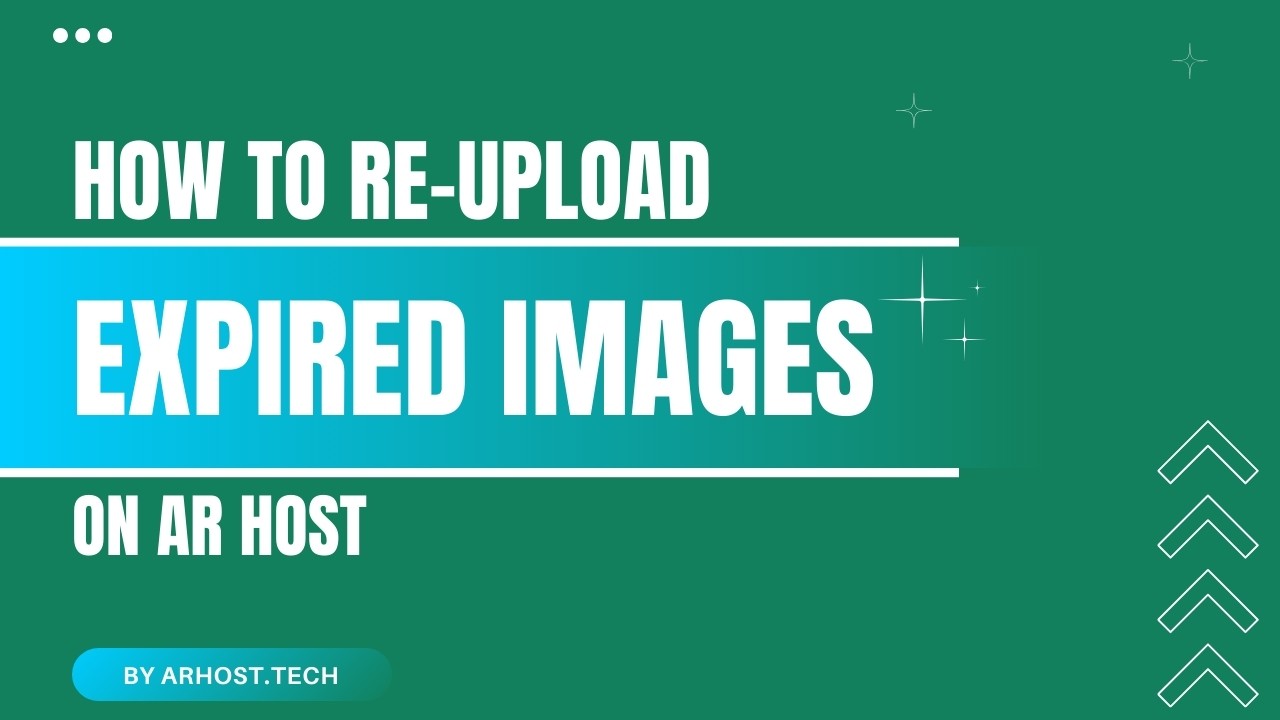 reupload expired images on ar host