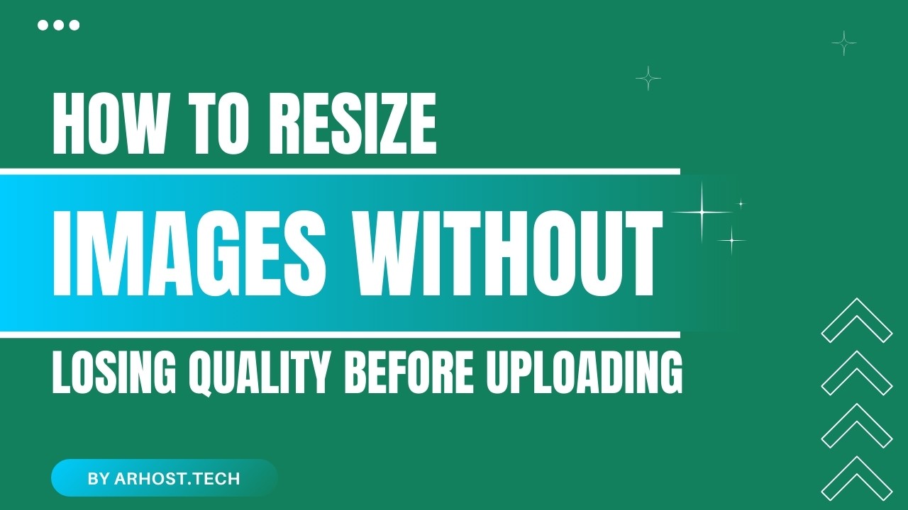Resize Images Without Losing Quality Before Uploading